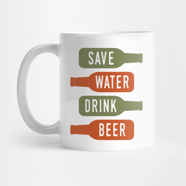 Save Water Drink Beer by oddmatter